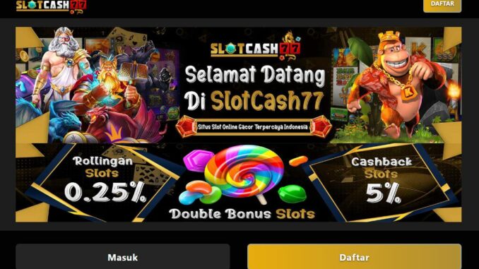 SLOTCASH77 BONUS NEW MEMBER SLOT 100%